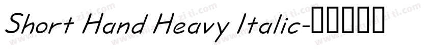 Short Hand Heavy Italic字体转换
